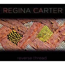 Regina Carter - Reverse Thread