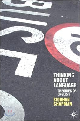 Thinking About Language: Theories of English