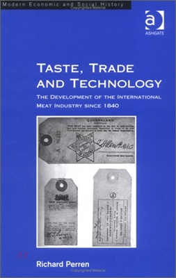 Taste, Trade and Technology