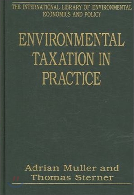 Environmental Taxation in Practice