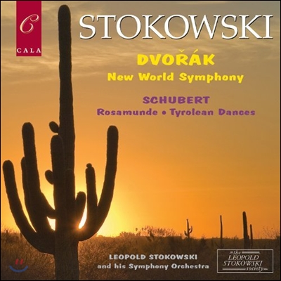 Leopold Stokowski 드보르작: 교향곡 9번 '신세계' / 슈베르트: 로자문데 서곡, 티롤의 춤곡 (Dvorak: New World Symphony / Schubert: Rosamunde Overture, Tyrolean Dances)