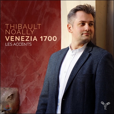 Thibault Noally 베니스 1700 [베네치아 1700] (Venezia 1700) 티보 노알리, 레 작상