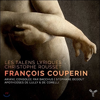 Christophe Rousset 쿠프랭: 륄리 찬미가, 파르나소스 또는 코렐리 찬미가, 칸타타 '바커스에게 위로 받는 아리안느' (Francois Couperin: Ariane Consolee par Bacchus, Apotheoses de Lully & de Corelli)