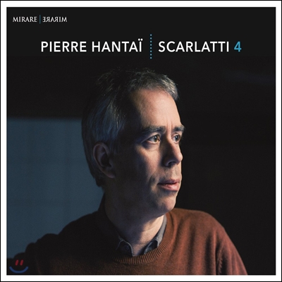 Pierre Hantai 스카를라티: 하프시코드 소나타 4집 (Domenico Scarlatti: Harpsichord Sonatas Vol.) 피에르 앙타이