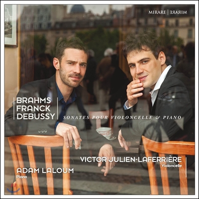 Victor Julien-Laferriere 브람스 / 프랑크 / 드뷔시: 첼로와 피아노를 위한 소나타 (Brahms / Franck / Debussy: Sonatas for Cello & Piano) 빅토르 줄리앙-라페리에르