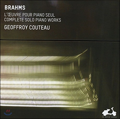 Geoffroy Couteau 브람스: 솔로 피아노 작품 전집 (Brahms: Complete Solo Piano Works) 조프로와 쿠토