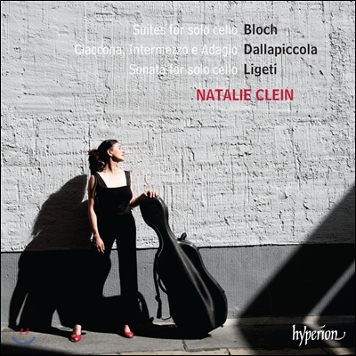 Natalie Clein 블로흐 / 달라피콜라 / 리게티: 무반주 첼로를 위한 모음곡, 샤콘느, 소나타 (Ernest Bloch / Luigi Dallapiccola / Gyorgy Ligeti: Suites For Solo Cello) 나탈리 클레인
