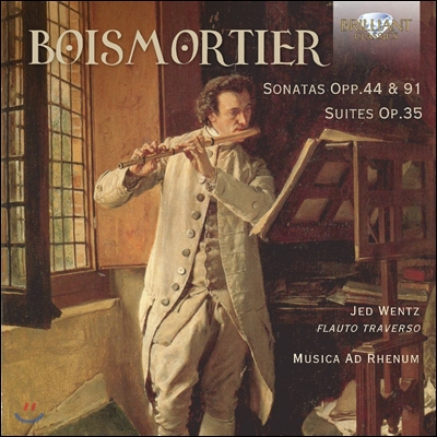 Jed Wentz 부아모르티에: 소나타 Op. 44 & 91, 모음곡 Op. 35 (Boismortier: Sonatas for Flauto Traverso, Suites) 제드 웬츠, 무지카 아드 레눔