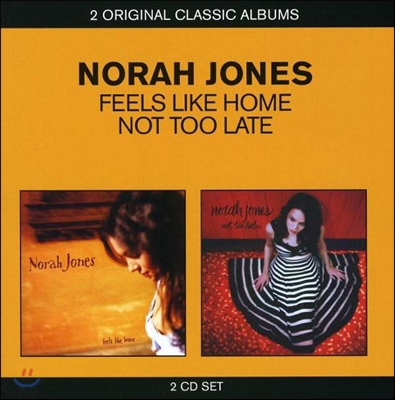 Norah Jones (노라 존스) - Feels Like Home + Not Too Late [2 Original Classic Albums]