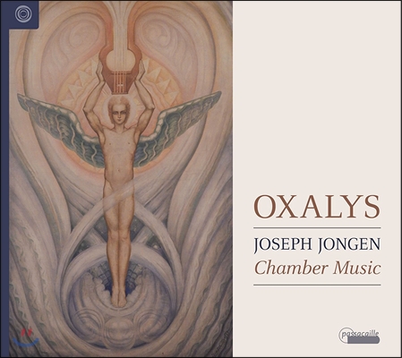 Oxalys 요제프 용겐: 실내악 작품집 (Joseph Jongen: Chamber Music) 옥살리스