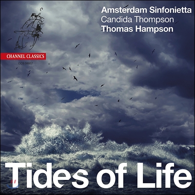 Thomas Hampson 슈베르트 / 볼프 / 브람스 / 바버: 관현악 편곡으로 듣는 가곡 (Tides of Life - Wolf / Schubert / Brahms / Barber) 토마스 햄프슨, 암스테르담 신포니에타
