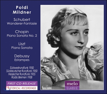 Poldi Mildner 슈베르트: 방랑자 환상곡 / 쇼팽 / 리스트: 피아노 소나타 / 드뷔시: 판화 (Schubert: Wanderer-Fantasie / Debussy: Estampes / Chopin / Liszt: Piano Sonatas) 폴디 밀드너