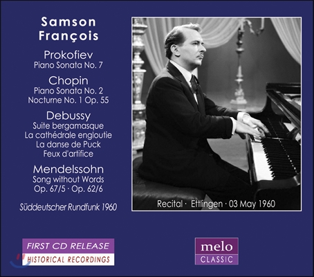 Samson Francois 상송 프랑수아 - 프로코피예프: 피아노 소나타 7번 / 쇼팽: 소나타 2번, 녹턴 / 드뷔시: 베르가마스크 모음곡 외 (Prokofiev / Chopin / Debussy / Mendelssohn)