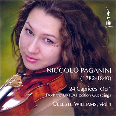 Celeste Williams 파가니니: 24개의 카프리스 (Paganini: 24 Caprices Op.1 from the URTEXT Edition) 셀레스트 윌리엄스