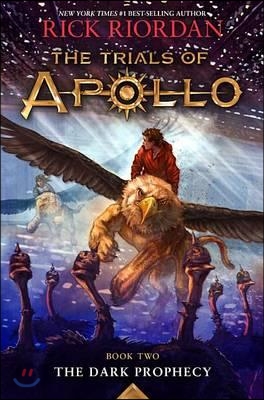 Trials of Apollo, the Book Two: Dark Prophecy, The-Trials of Apollo, the Book Two