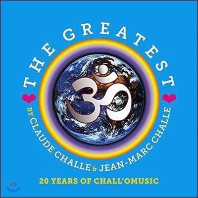 Claude Challe &amp; Jean-Marc Challe (클로드 샬, 장-마르크 샬) - The Greatest: 20 Years Of Chall&#39;O Music