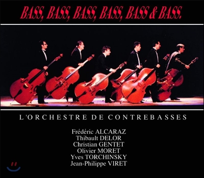 콘트라베이스 오케스트라 (L&#39;Orchestre De Contrebasses - Bass, Bass, Bass, Bass, Bass &amp; Bass)