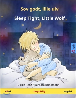 Sov Godt, Lille Ulv / Sleep Tight, Little Wolf.