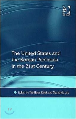 The United States And the Korean Peninsula in the 21st Century