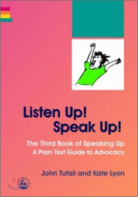 Listen Up! Speak Up!