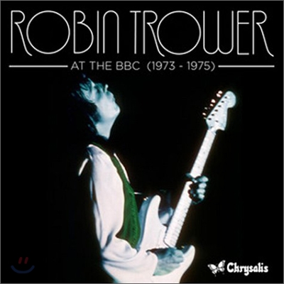 Robin Trower - At The Bbc 1973-1975