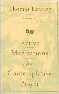 Active Meditations for Contemplative Prayer