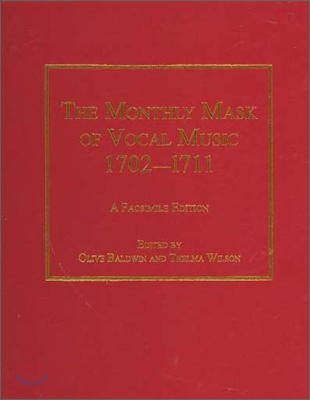 The Monthly Mask of Vocal Music 1702-1711