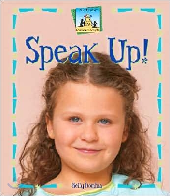 Speak Up!