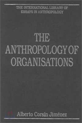 Anthropology of Organisations