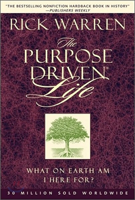 The Purpose-Driven Life