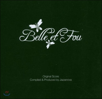 Jazzanova (재자노바) - Belle et Fou O.S.T. (댄싱 쇼 &#39;벨 에 푸&#39; 사운드트랙)