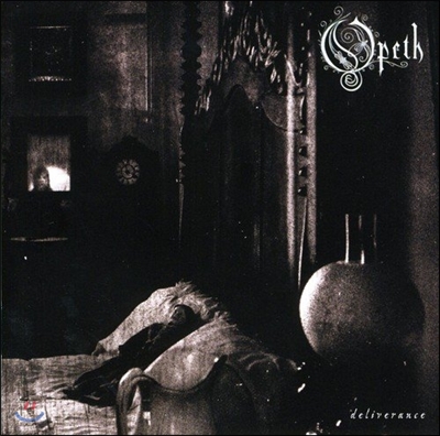 Opeth (오페스) - Deliverance