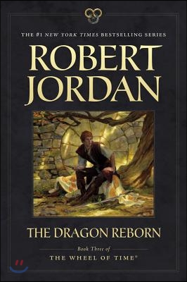 The Dragon Reborn: Book Three of &#39;The Wheel of Time&#39;