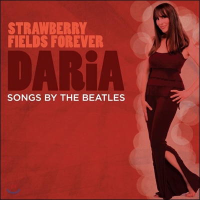 Daria (다리아) - Strawberry Fields Forever: Songs By The Beatles