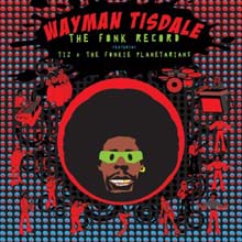 Wayman Tisdale - The Fonk Record (Feat. Tiz &amp; The Fonkie Planetarians)