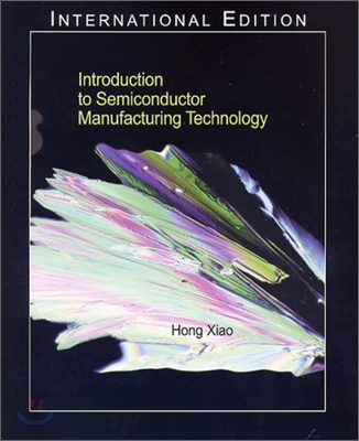 Introduction to Semiconductor Manufacturing Technology - YES24