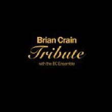 Brian Crain - Tribute With The Bc Ensemble (미개봉)