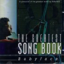 Babyface - The Greatest Song Book