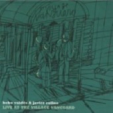 Bebo Valdes &amp; Javier Colina - Live At The Village Vanguard (DIGI-PAK/미개봉)