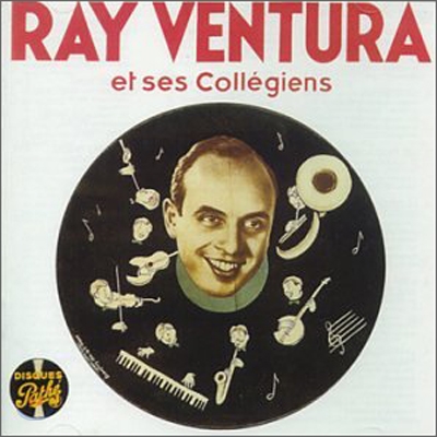 Ray Ventura - Le Meilleur De Ray Ventura