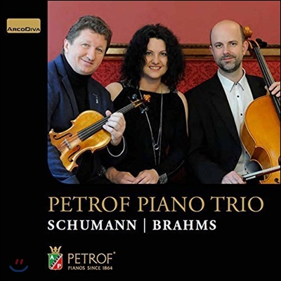 Petrof Piano Trio 슈만: 피아노 삼중주 1번 / 브람스: 피아노 삼중주[호른 삼중주 편곡] (Schumann / Brahms: Piano Trios) 페트로프 피아노 트리오