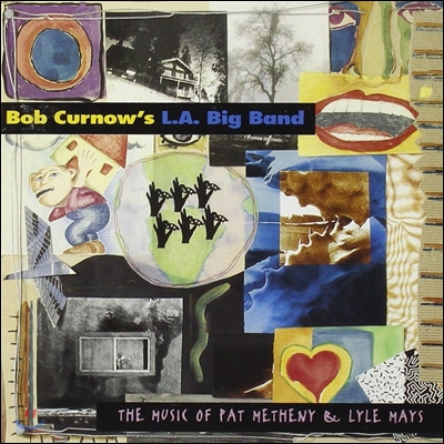 Bob Curnow&#39;s L.A. Big Band  - The Music of Pat Metheny &amp; Lyle Mays 빅 밴드 연주로 듣는 팻 메스니의 음악