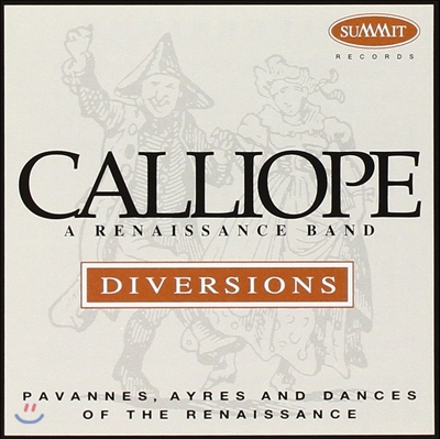 Calliope 4세기부터 17세기의 춤곡, 가곡, 변주곡 (Diversions)