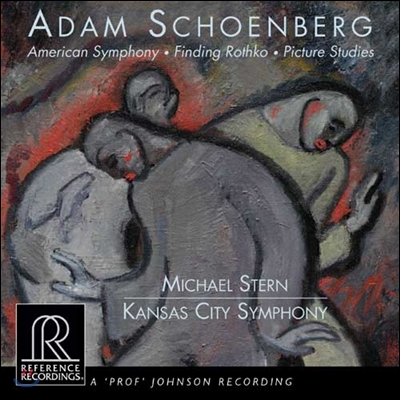 Michael Stern 아담 쇤베르그: 어메리칸 심포니, 로스코 발견, 그림 연구 (Adam Schoenberg: American Symphony, Finding Rothko, Picture Studies) 마이클 스턴