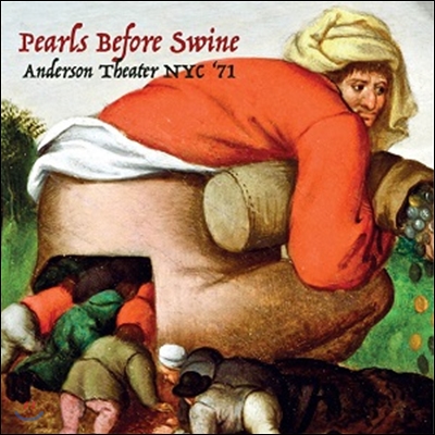 Pearls Before Swine (펄스 비포 스와인) - Anderson Theater NYC &#39;71