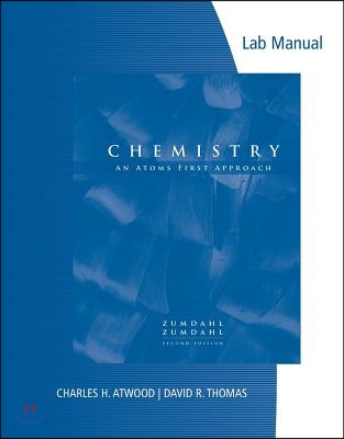 Lab Manual for Zumdahl/Zumdahl's Chemistry: An Atoms First Approach, 2nd