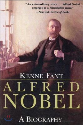 Alfred Nobel: A Biography