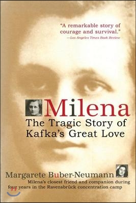 Milena: The Tragic Story of Kafka&#39;s Great Love