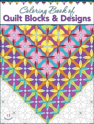 Coloring Book of Quilt Blocks &amp; Designs