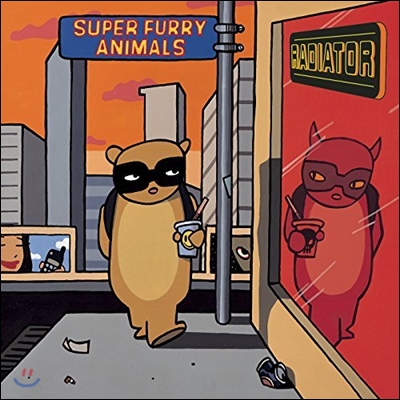 Super Furry Animals (슈퍼 퍼리 애니멀스) - Radiator